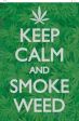 3'x5'>Marijuana Keep Calm and Smoke ....